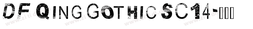 DF Qing Gothic SC14字体转换